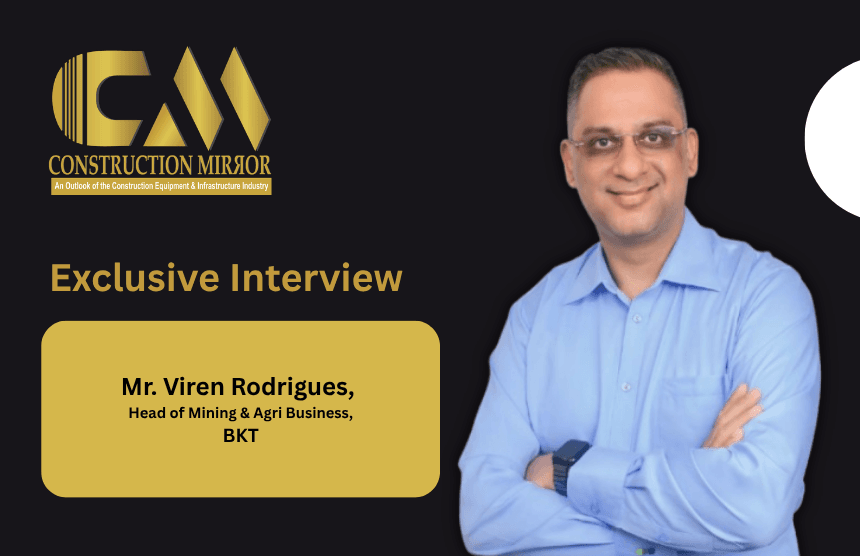 Mr. Viren Rodrigues, Head of Mining &amp; Agri Business, BKT