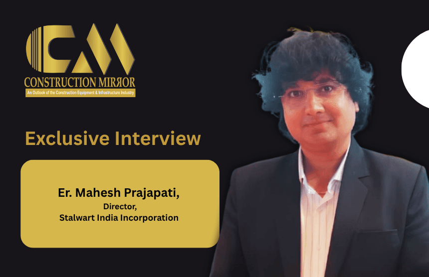 Er. Mahesh Prajapati, Director, Stalwart India Incorporation